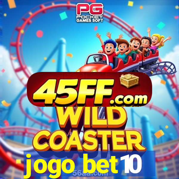 jogo bet10